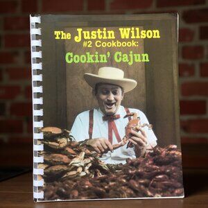 The Justin Wilson #2 Cookbook: Cookin' Cajun Spiral Bound 5th/6th Printing 1986